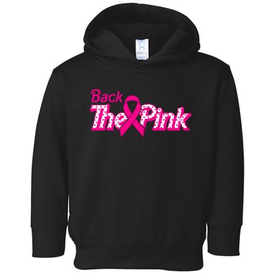 Back The Pink Breast Cancer Support Cancer Warrior Toddler Hoodie