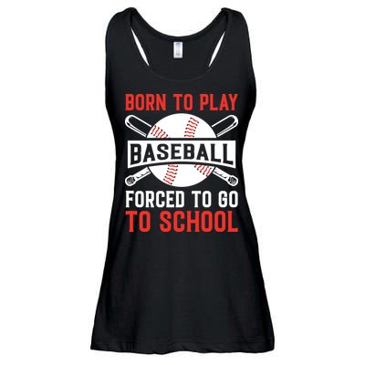 Born To Play Baseball Forced To Go To School Gift For Sport Team Ladies Essential Flowy Tank