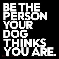 Be The Person Your Dog Thinks You Are Design Baby Bodysuit