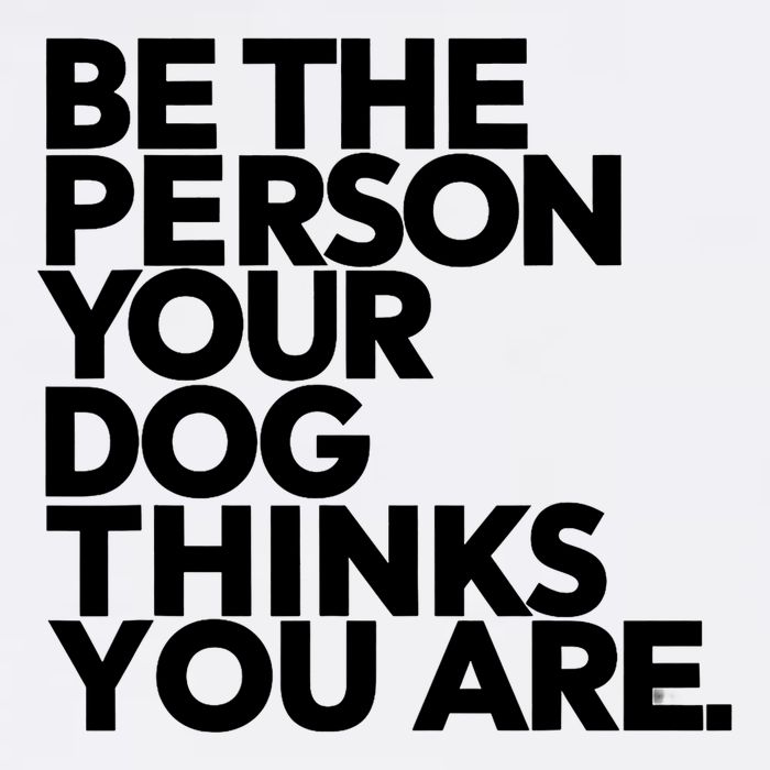Be The Person Your Dog Thinks You Are Design Garment-Dyed Sweatshirt