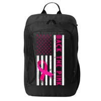 Back The Pink American Flag Pink Ribbon Breast Cancer City Backpack