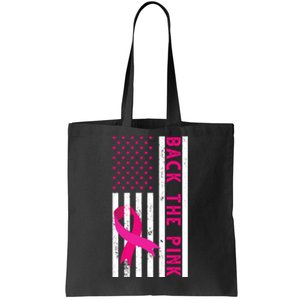 Back The Pink American Flag Pink Ribbon Breast Cancer Tote Bag