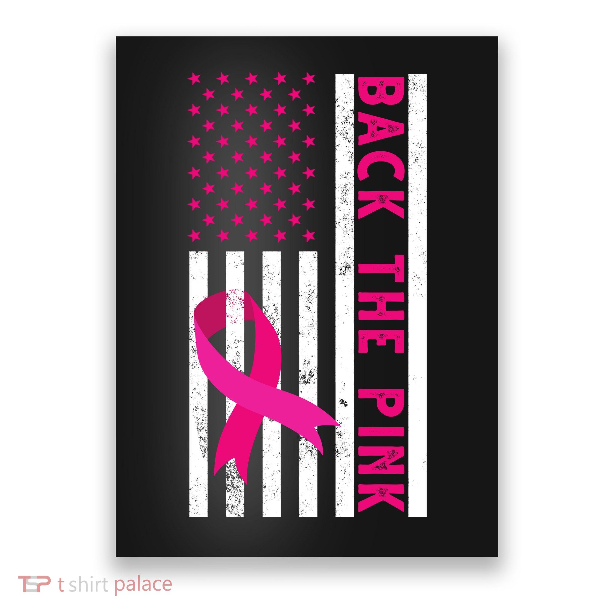 Back The Pink American Flag Pink Ribbon Breast Cancer Poster