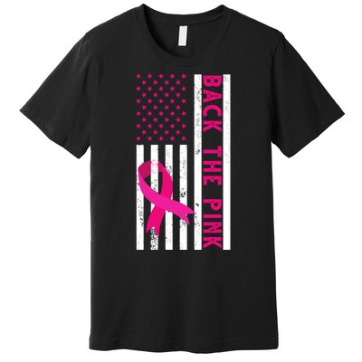 Back The Pink American Flag Pink Ribbon Breast Cancer Premium T-Shirt