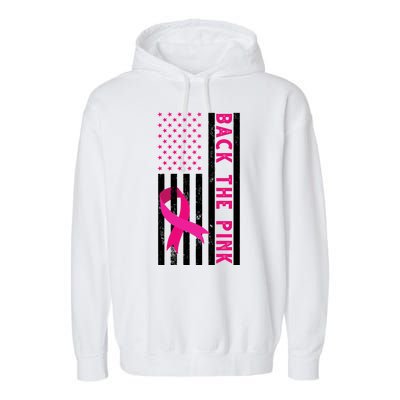 Back The Pink American Flag Pink Ribbon Breast Cancer Garment-Dyed Fleece Hoodie