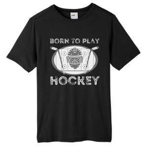 Born To Play Hockey Funny Ice Hockey Player Gift Tall Fusion ChromaSoft Performance T-Shirt