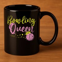 Bowling Team Queen Gift Bowling 11oz C Handle Ceramic Mug
