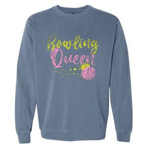 Bowling Team Queen Gift Bowling Garment-Dyed Sweatshirt