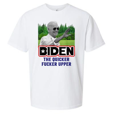 Biden The Quicker Fucker Upper Political Anti Biden Design Sueded Cloud Jersey T-Shirt