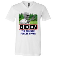 Biden The Quicker Fucker Upper Political Anti Biden Design V-Neck T-Shirt