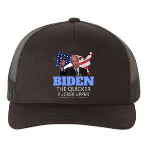 Biden The Quicker Fucker Upper Political Yupoong Adult 5-Panel Trucker Hat