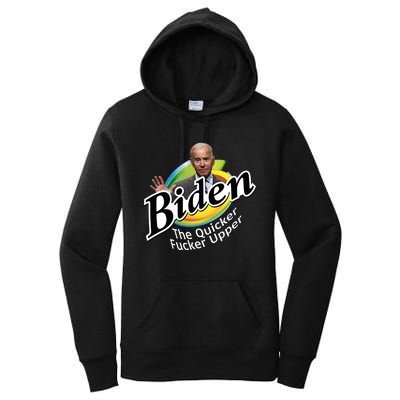 Biden The Quicker Fucker Upper Fjb Anti Biden Political Republican Women's Pullover Hoodie