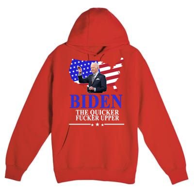 Biden The Quicker Fucker Upper American Flag Design Premium Pullover Hoodie