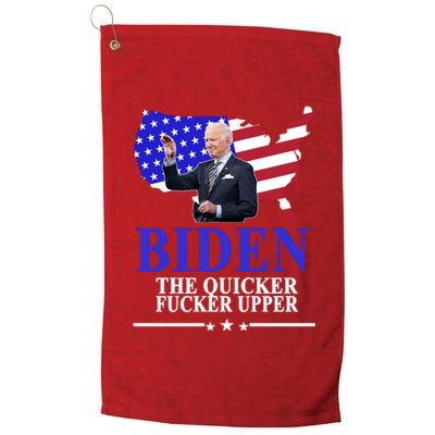 Biden The Quicker Fucker Upper American Flag Design Platinum Collection Golf Towel