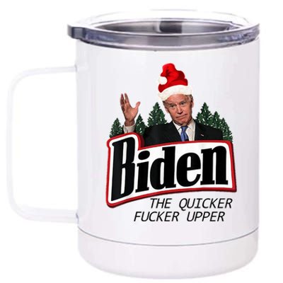 Biden The Quicker Fucker Upper. 12 oz Stainless Steel Tumbler Cup