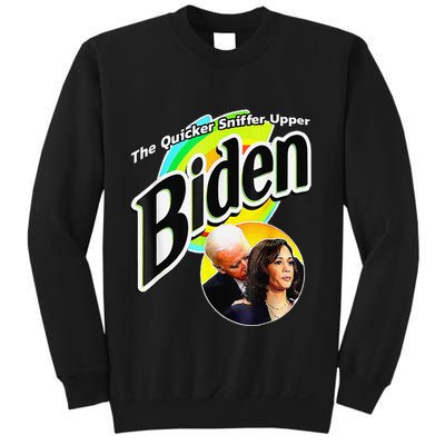 Biden The Quicker Sniffer Upper Funny Sweatshirt