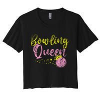 Bowling Team Queen Women Gift Bowling Women's Crop Top Tee