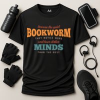 Beware The Quiet Bookworm Meaningful Gift Cooling Performance Crew T-Shirt