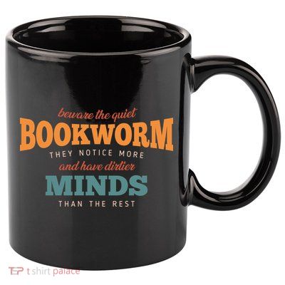 Beware The Quiet Bookworm Meaningful Gift 11oz C Handle Ceramic Mug