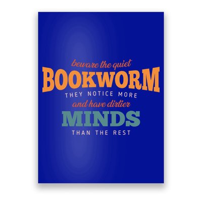 Beware The Quiet Bookworm Meaningful Gift Poster