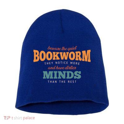Beware The Quiet Bookworm Meaningful Gift Short Acrylic Beanie