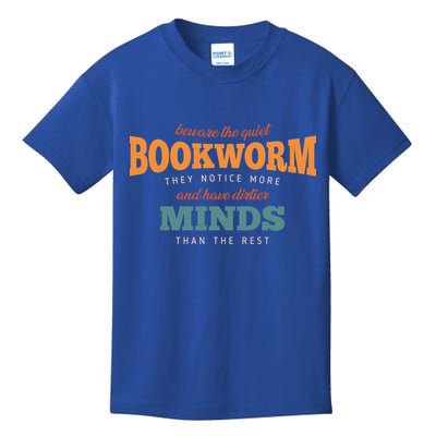 Beware The Quiet Bookworm Meaningful Gift Kids T-Shirt