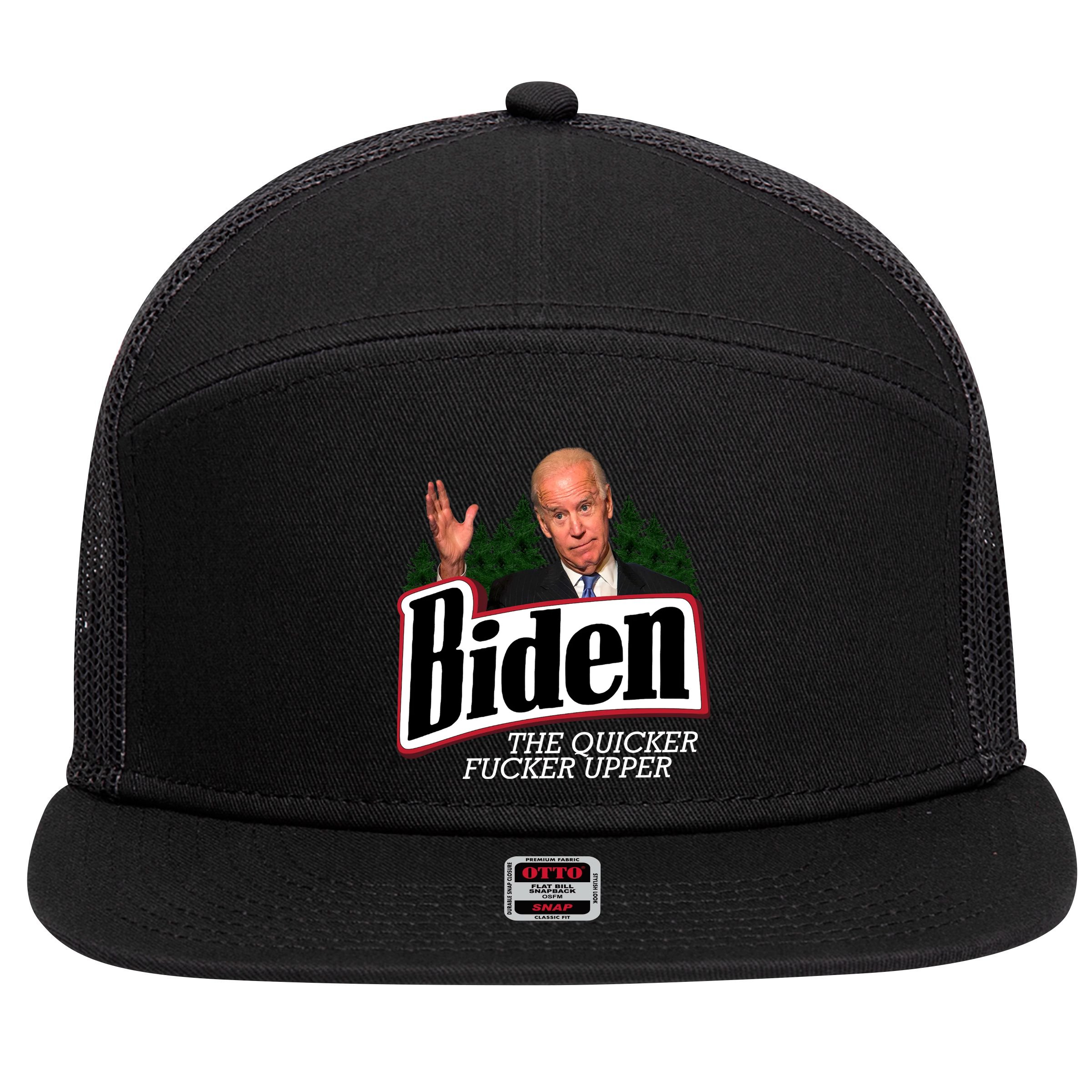Biden The Quicker Fucker Upper 7 Panel Mesh Trucker Snapback Hat