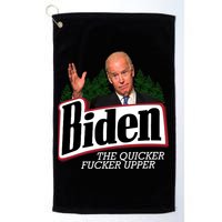 Biden The Quicker Fucker Upper Golf Towel