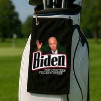 Biden The Quicker Fucker Upper Golf Towel