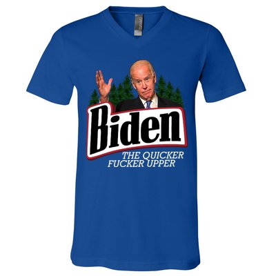 Biden The Quicker Fucker Upper V-Neck T-Shirt