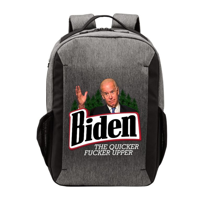 Biden The Quicker Fucker Upper Vector Backpack