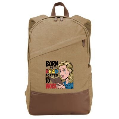 Born To Read Funny Booktok Favorite Reader Book Lover Gift | Spicy Books Cotton Canvas Backpack