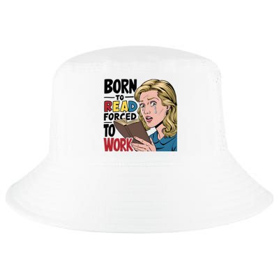 Born To Read Funny Booktok Favorite Reader Book Lover Gift | Spicy Books Cool Comfort Performance Bucket Hat