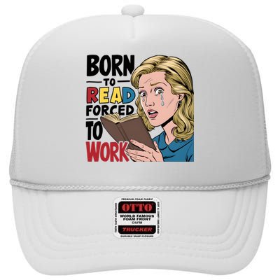 Born To Read Funny Booktok Favorite Reader Book Lover Gift | Spicy Books High Crown Mesh Back Trucker Hat