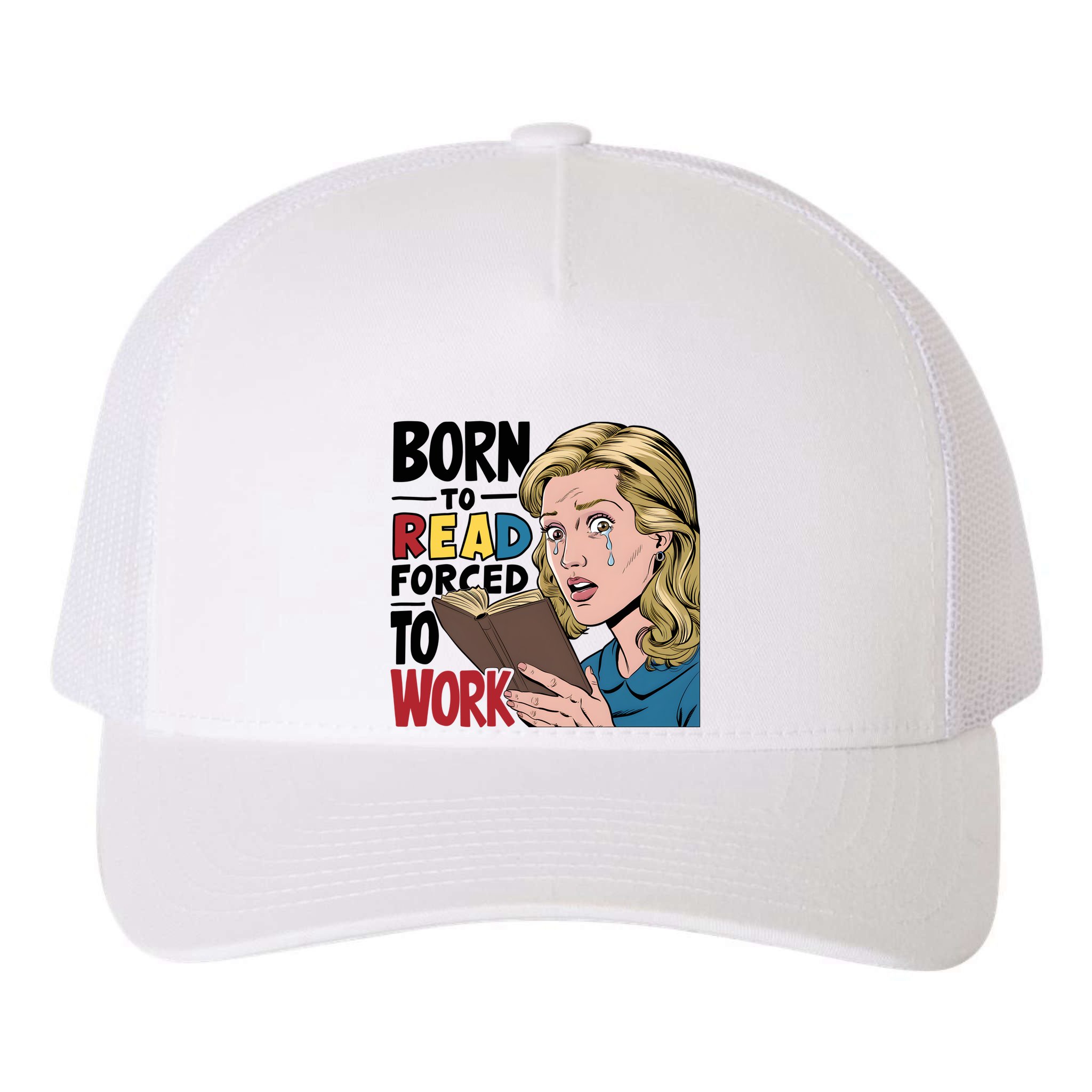 Born To Read Funny Booktok Favorite Reader Book Lover Gift | Spicy Books Yupoong Adult 5-Panel Trucker Hat