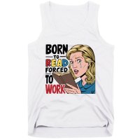 Born To Read Funny Booktok Favorite Reader Book Lover Gift | Spicy Books Tank Top