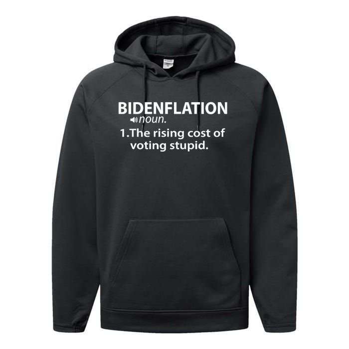 Bidenflation The Rising Cost Of Stupid Votes Performance Fleece Hoodie