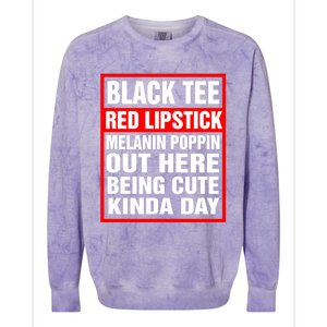 Black Tee Red Lipstick Melanin Poppin Out Here Being Cute Great Gift Colorblast Crewneck Sweatshirt