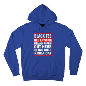 Black Tee Red Lipstick Melanin Poppin Out Here Being Cute Great Gift Hoodie