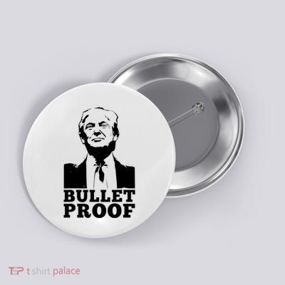 Bulletproof Trump Resilient Leader Design Button