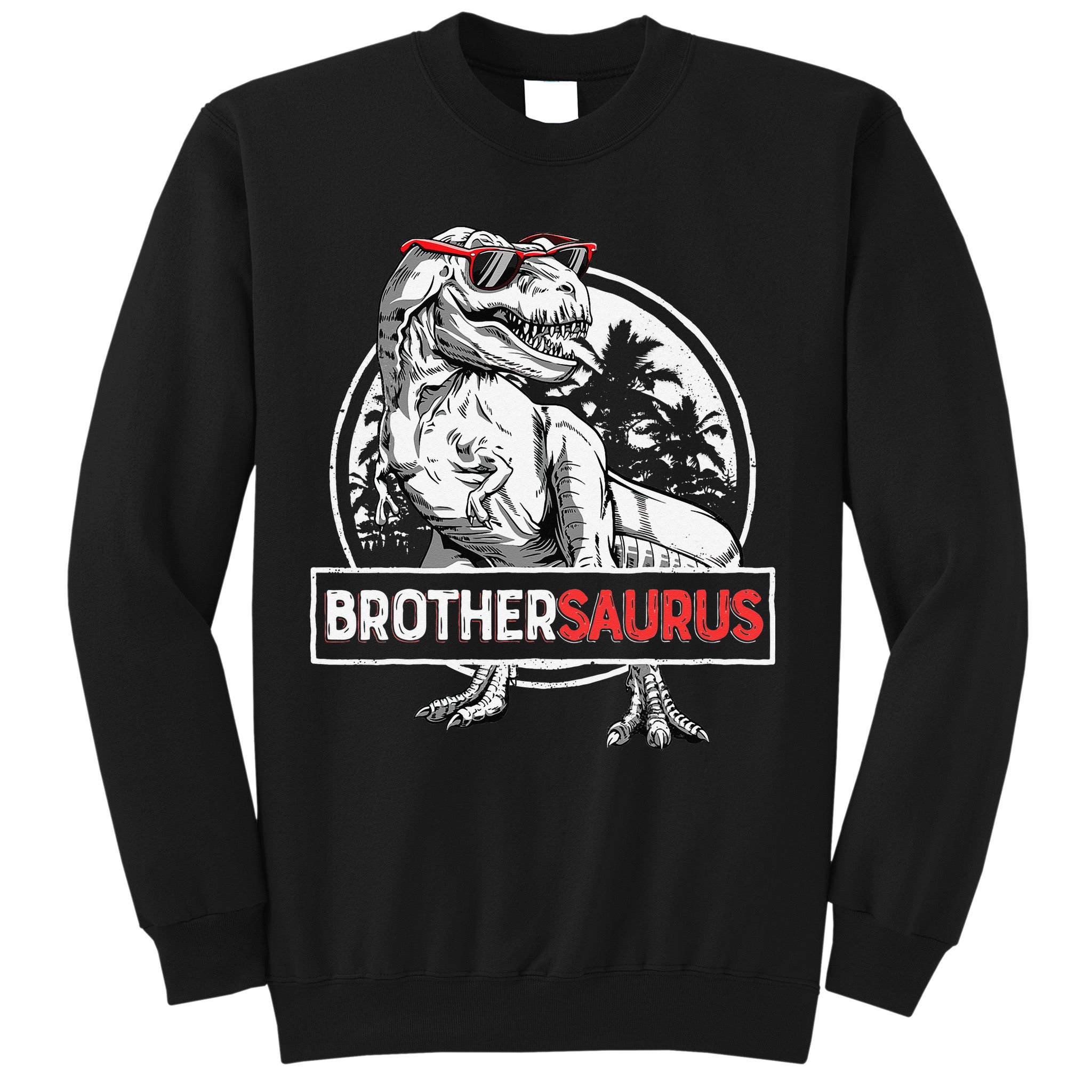 Brothersaurus T rex Dinosaur Brother Saurus Family Matching Sweatshirt