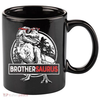 Brothersaurus T rex Dinosaur Brother Saurus Family Matching 11oz C Handle Ceramic Mug