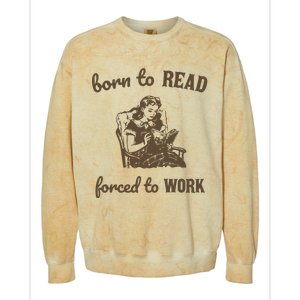 Born To Read Forced To Work Retro Graphic Colorblast Crewneck Sweatshirt