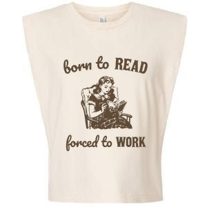 Born To Read Forced To Work Retro Graphic Garment-Dyed Women's Muscle Tee