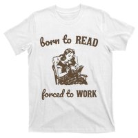 Born To Read Forced To Work Retro Graphic T-Shirt