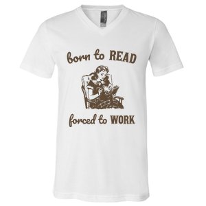 Born To Read Forced To Work Retro Graphic V-Neck T-Shirt