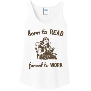 Born To Read Forced To Work Retro Graphic Ladies Essential Tank