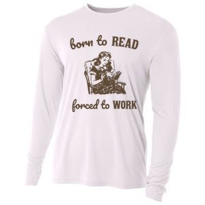 Born To Read Forced To Work Retro Graphic Cooling Performance Long Sleeve Crew