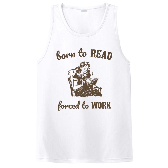 Born To Read Forced To Work Retro Graphic PosiCharge Competitor Tank