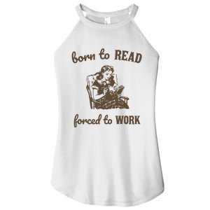 Born To Read Forced To Work Retro Graphic Women's Perfect Tri Rocker Tank